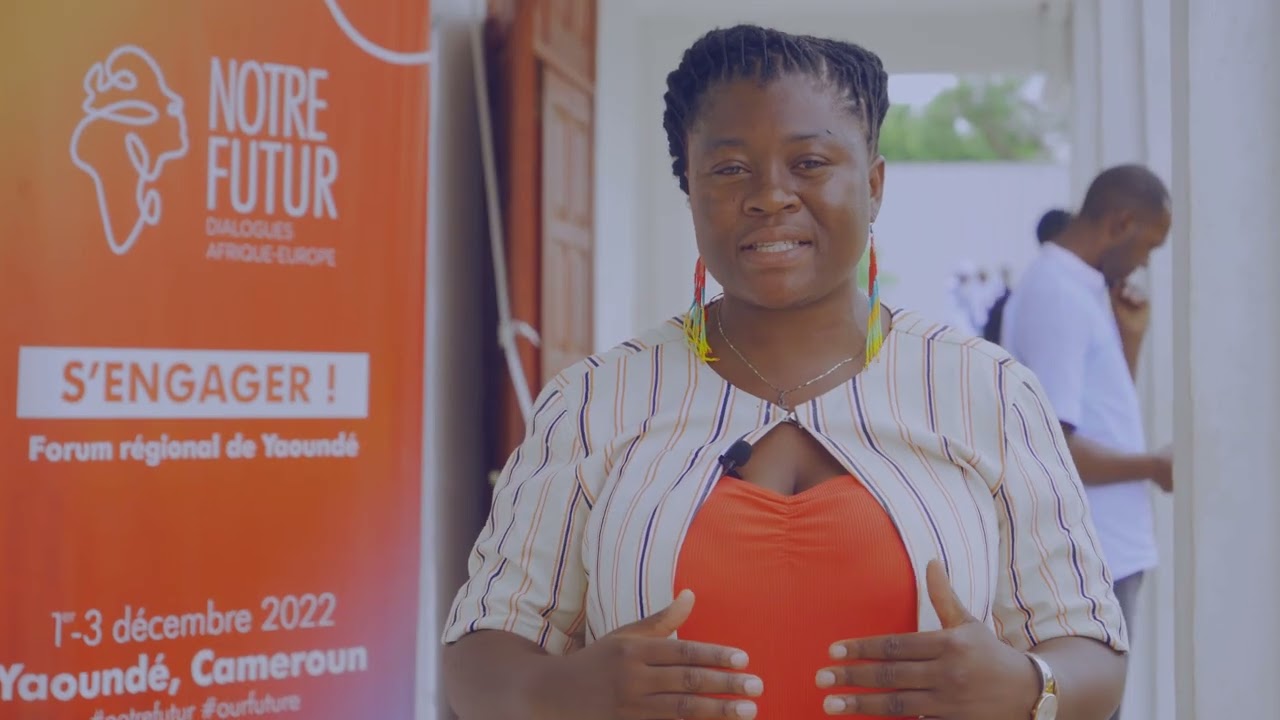 Forum "Notre Futur-Dialogues Afrique-Europe" à Yaoundé - 2 décembre 2022